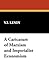A Caricature of Marxism and Imperialist Economism