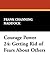 Courage Power 24: Getting R...