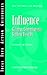 Influence: Gaining Commitment, Getting Results (Ideas into Action Guidebooks)