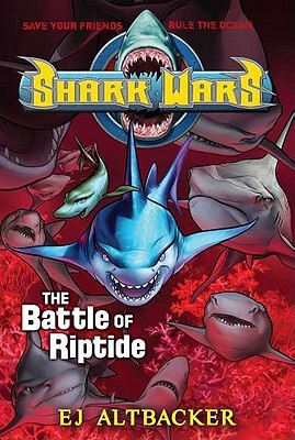 The Battle of Riptide (Sharks Wars, #2)