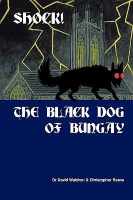 Shock! the Black Dog of Bungay