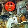 Where's the Bear?: A Look-and-Find Book (Getty Trust Publications: J. Paul Getty Museum)
