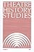 Theatre History Studies 198...
