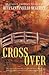 Cross Over: An Italian-American Novella