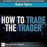 How to Trade the Trader