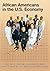 African Americans in the U.S. Economy