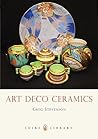 Art Deco Ceramics (Shire Library)