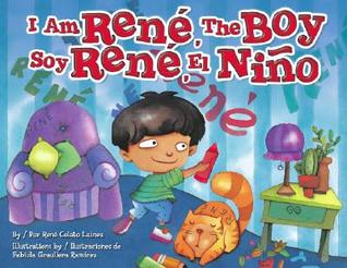 I Am René, the Boy / Soy René, el niño (Hardcover)