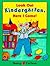 Look Out Kindergarten, Here I Come! by Nancy Carlson