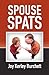 Spouse Spats