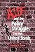 AIDS and the Policy Struggle in the United States