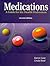 Medications: A Guide for the Health Professions