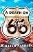 A Death on 66 (Taggart Rope...