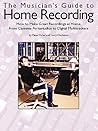 Musician's Guide To Home Recording (Mclan) (Music Sales America)