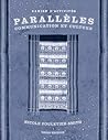 Paralleles: Communication et Culture - Cahier d'Activites, 3e Edition