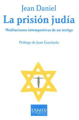 La prisión judía (Ensayo/ Essay) (Spanish Edition)