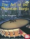 The Art of the Mountain Banjo by Art Rosenbaum