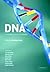 DNA: Changing Science and Society (Darwin College Lectures, Series Number 17)
