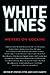 White Lines by Geno Zanetti