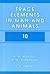 Trace Elements in Man and Animals 10
