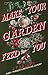 Make Your Garden Feed You