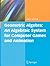 Geometric Algebra: An Algebraic System for Computer Games and Animation