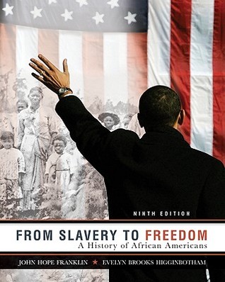 From Slavery to Freedom: A History of African Americans, 9th Edition (Paperback)