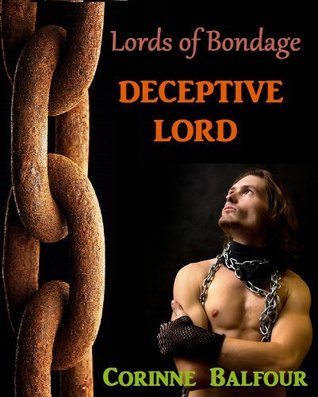 Deceptive Lord (Lords of Bondage,#1)