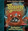 Sea Monsters and Other Delicacies (An Awfully Beastly Business, #2)