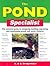 The Pond Specialist : The Essential Guide to Designing, Building, Improving and Maintaining Ponds and Water Features