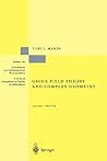 Gauge Field Theory and Complex Geometry (Grundlehren der mathematischen Wissenschaften, 289)