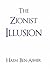 The Zionist Illusion