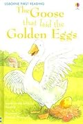 The Goose that Laid the Golden Eggs