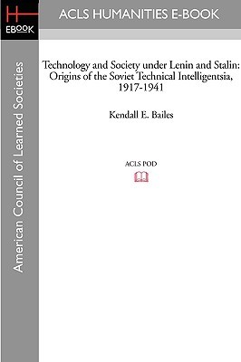 Technology and Society Under Lenin and Stalin: Origins of the Soviet Technical Intelligentsia, 1917-1941 (Paperback)