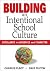 Building an Intentional Sch...