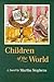 Children of the World: A Novel