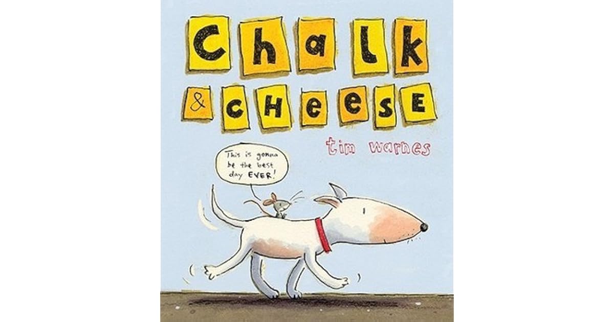 Chalk Cheese by Tim Warnes