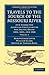 Travels to the Source of the Missouri River: And Across the American Continent to the Pacific Ocean 1804, 1805, and 1806 (Cambridge Library Collection - North American History) (Volume 1)