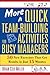 More Quick Team-Building Activities for Busy Managers by Brian Cole Miller