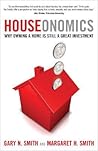Houseonomics: Why Owning A Home Is Still A Great Investment
