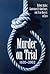 Murder on Trial by Lawrence B. Goodheart
