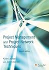 Project Management and Project Network Techniques Project Management and Project Network Techniques