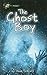 The Ghost Boy (Passages (Prebound))