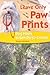 Leave Only Paw Prints: Dog Hikes in San Diego County (Sunbelt Cultural Heritage Books)