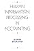 Human Information Processing in Accounting