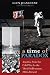 A Time of Paradox: America from the Cold War to the Third Millennium, 1945DPresent
