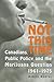 Not This Time: Canadians, Public Policy, and the Marijuana Question, 1961-1975 (Heritage)