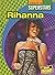 Rihanna (Today's Superstars)