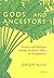 Gods and Ancestors Society and Religion among the Forest Tribes in Madagascar by Jorgen Ruud