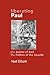 Liberating Paul: The Justice of God and the Politics of the Apostle